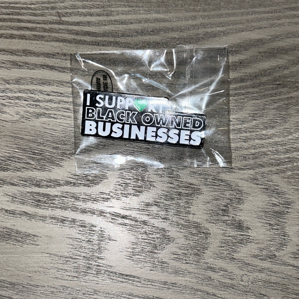 I Support Black Owned Businesses Enamel Pin NWOT